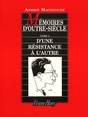 cover image of Mémoires d'outre-siècle t1
